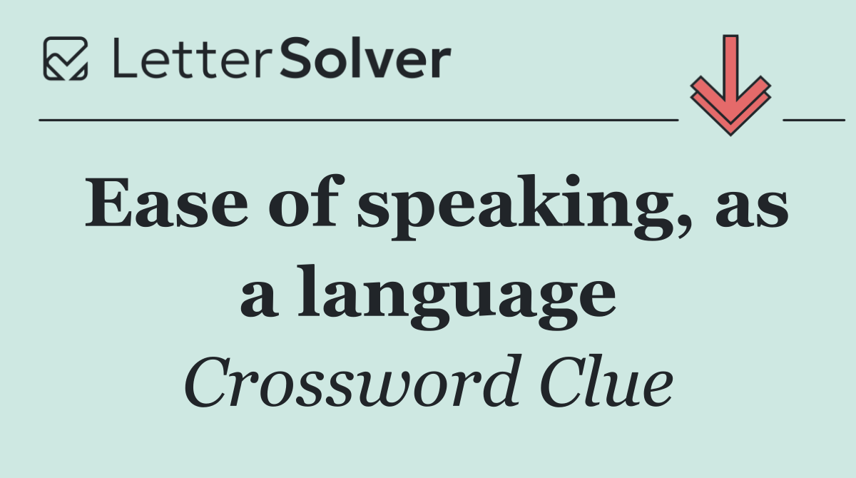 Ease of speaking, as a language