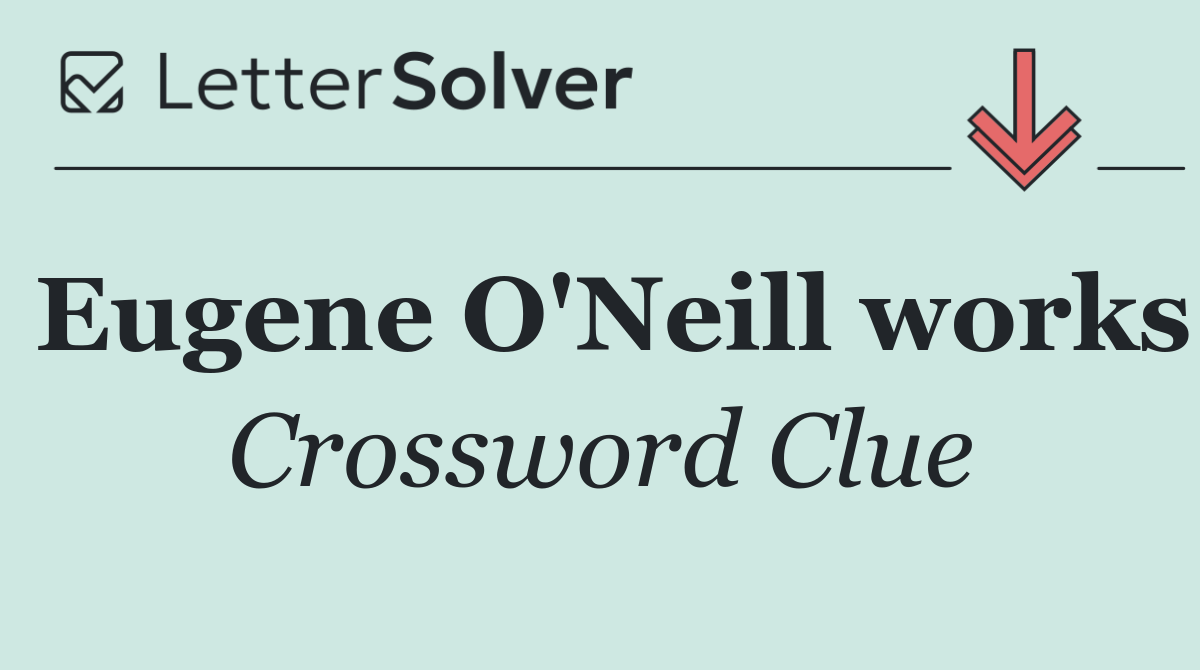 Eugene O'Neill works