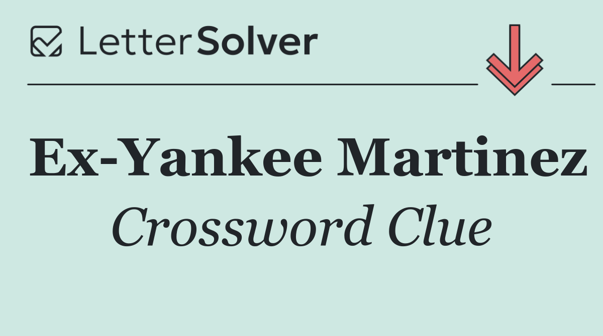 Ex Yankee Martinez