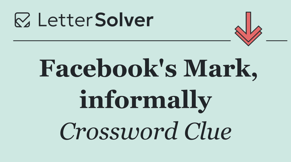 Facebook's Mark, informally
