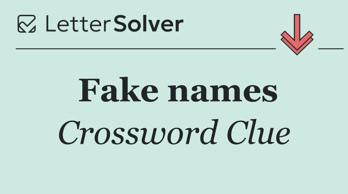 Fake names