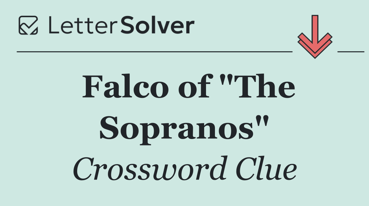 Falco of "The Sopranos"