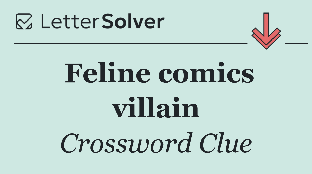 Feline comics villain