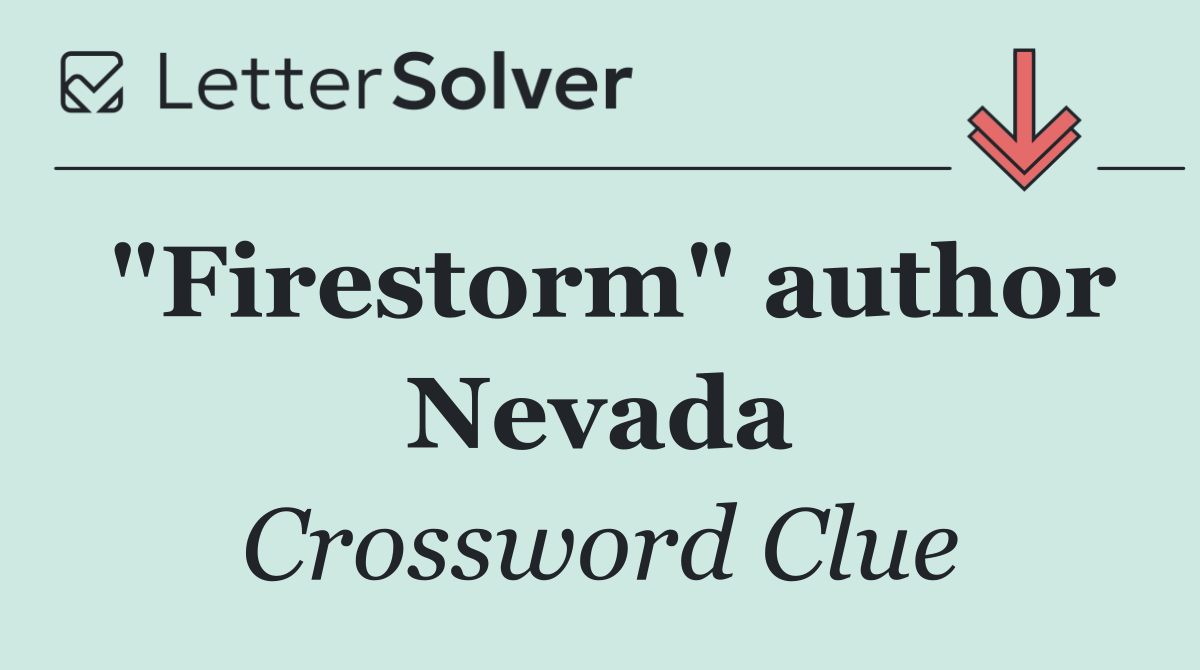 "Firestorm" author Nevada