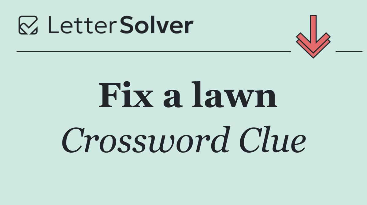 Fix a lawn