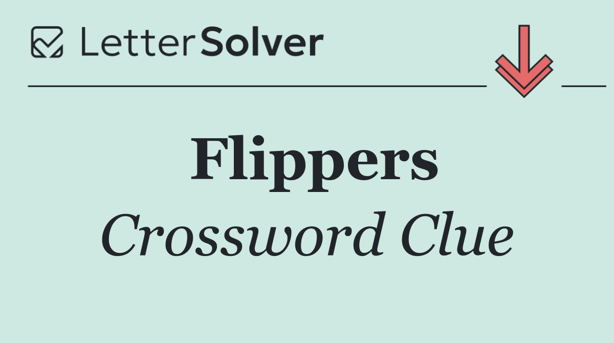 Flippers
