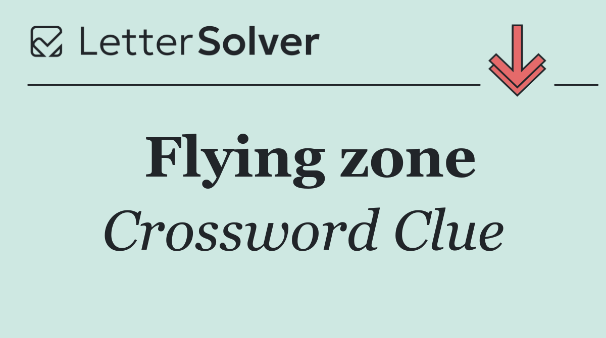 Flying zone