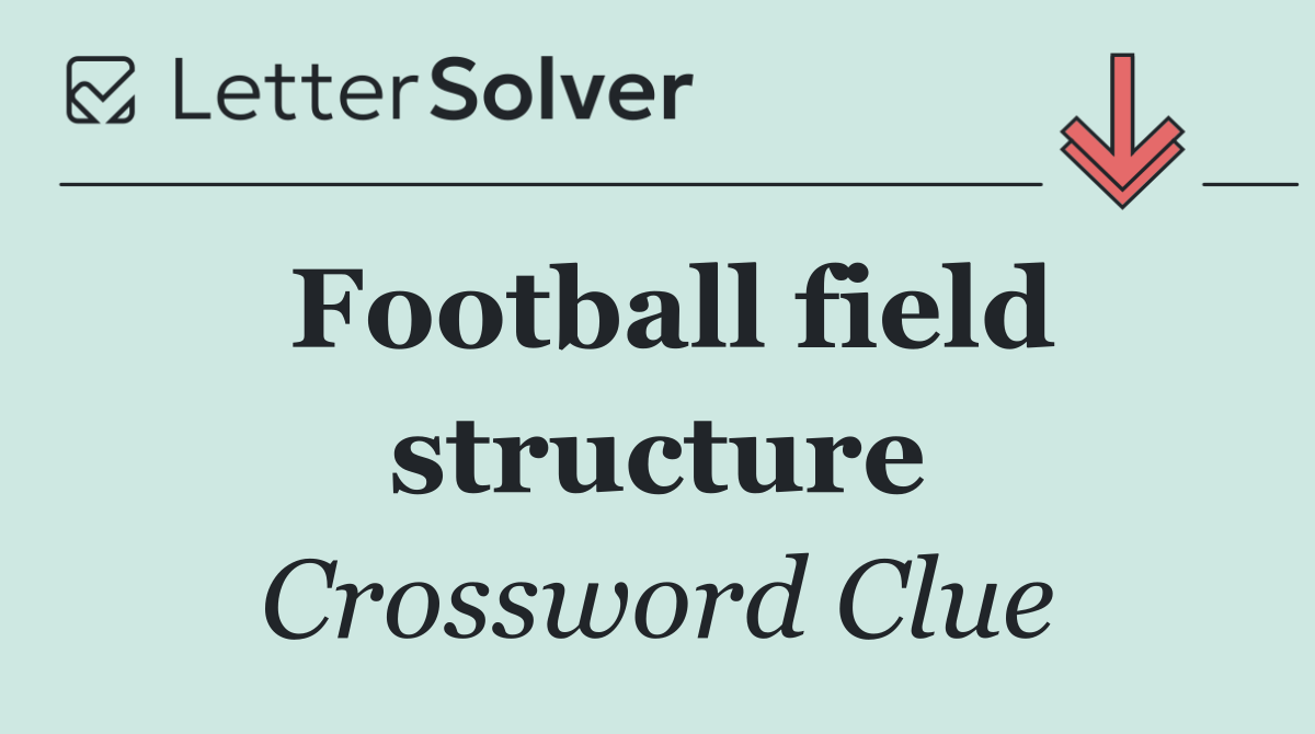 Football field structure