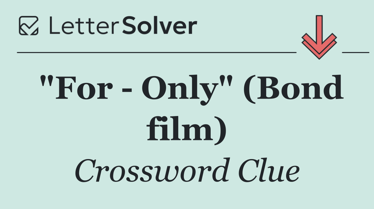 "For   Only" (Bond film)