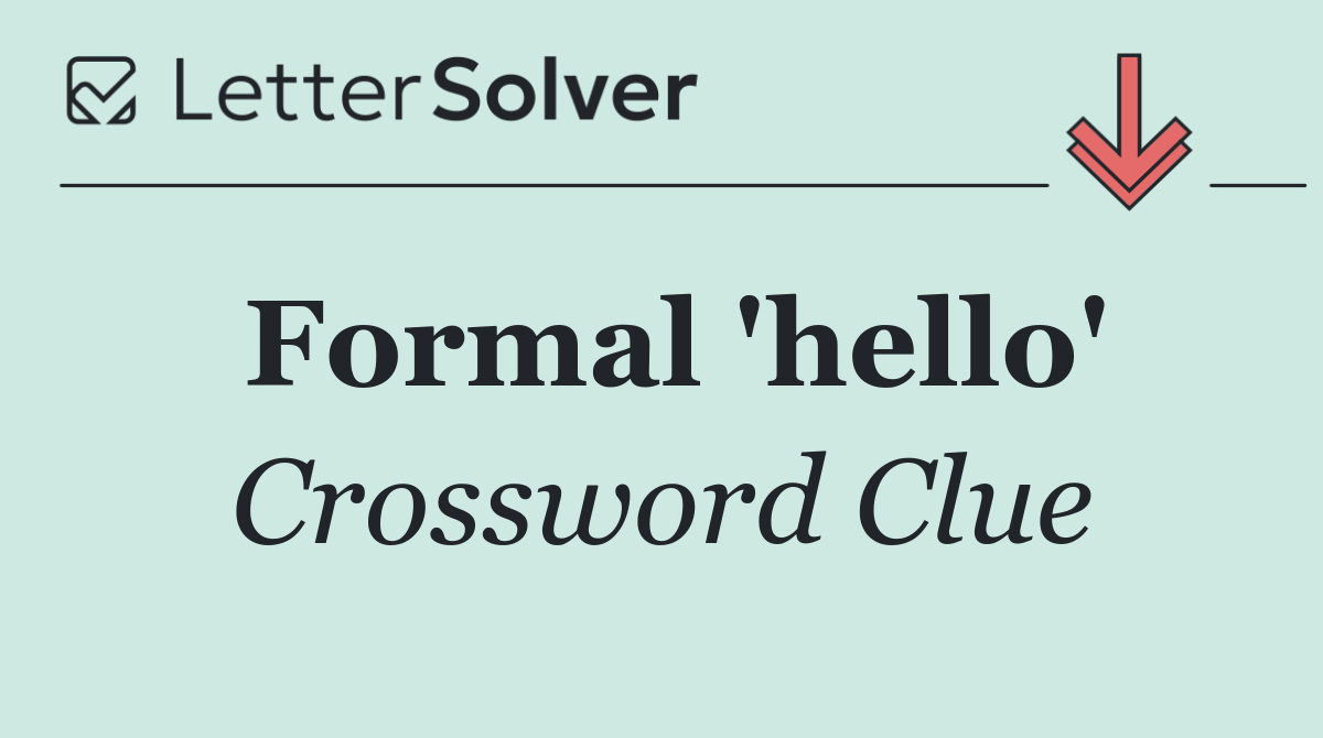Formal 'hello'