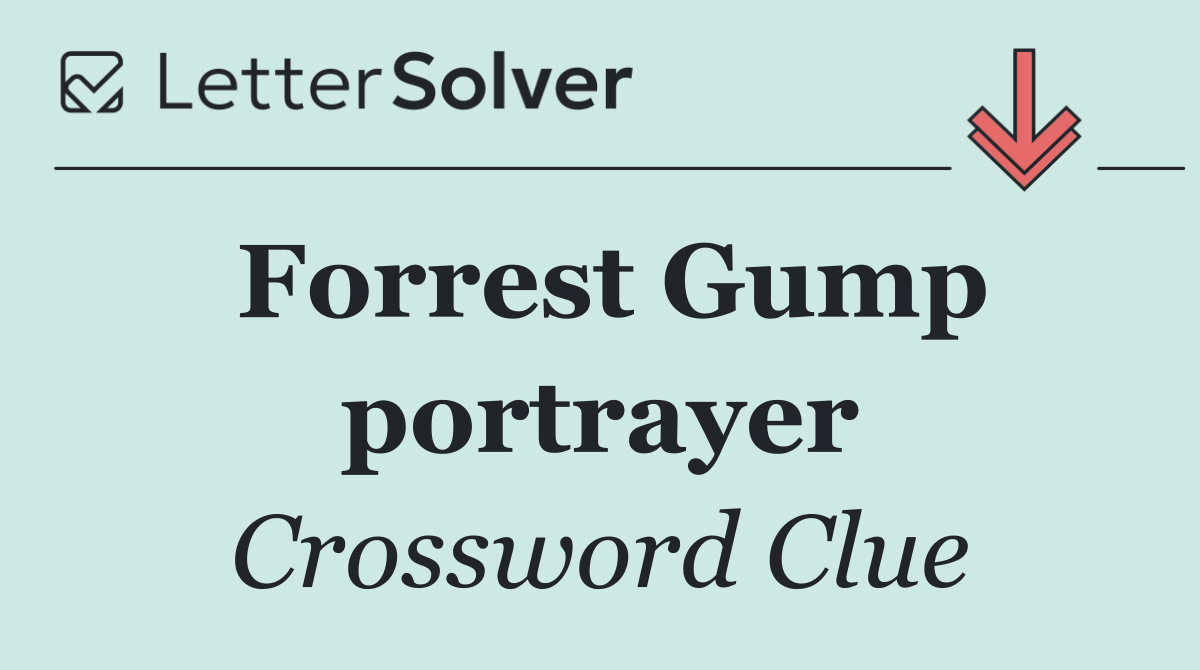 Forrest Gump portrayer