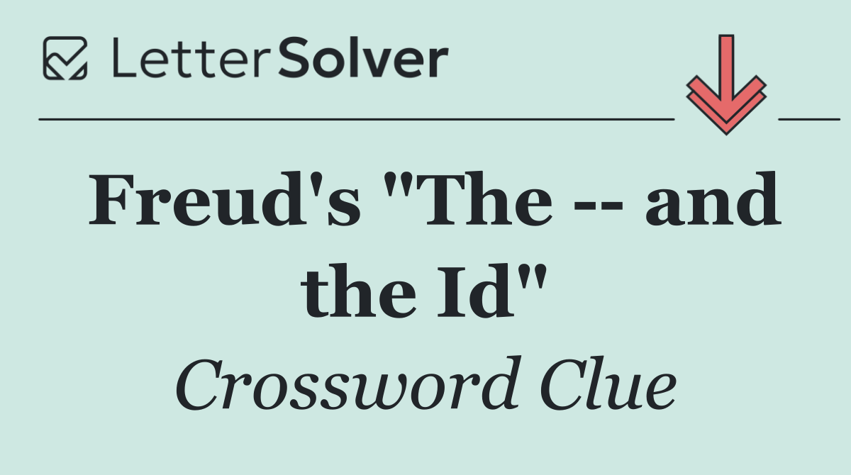 Freud's "The    and the Id"