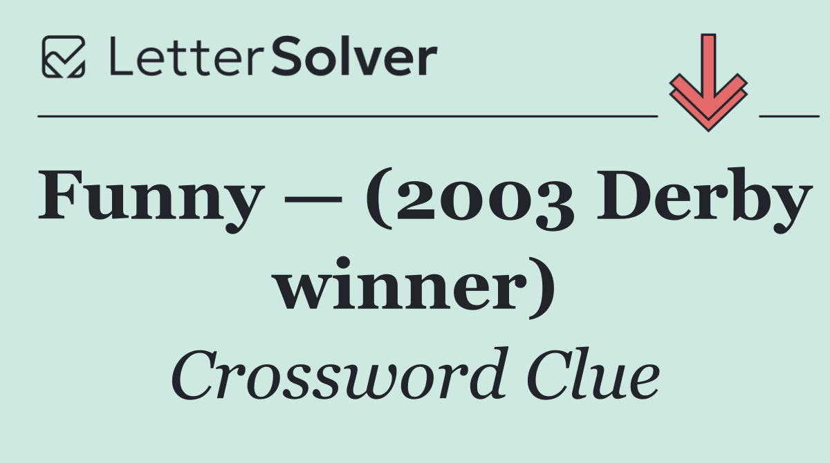 Funny — (2003 Derby winner)