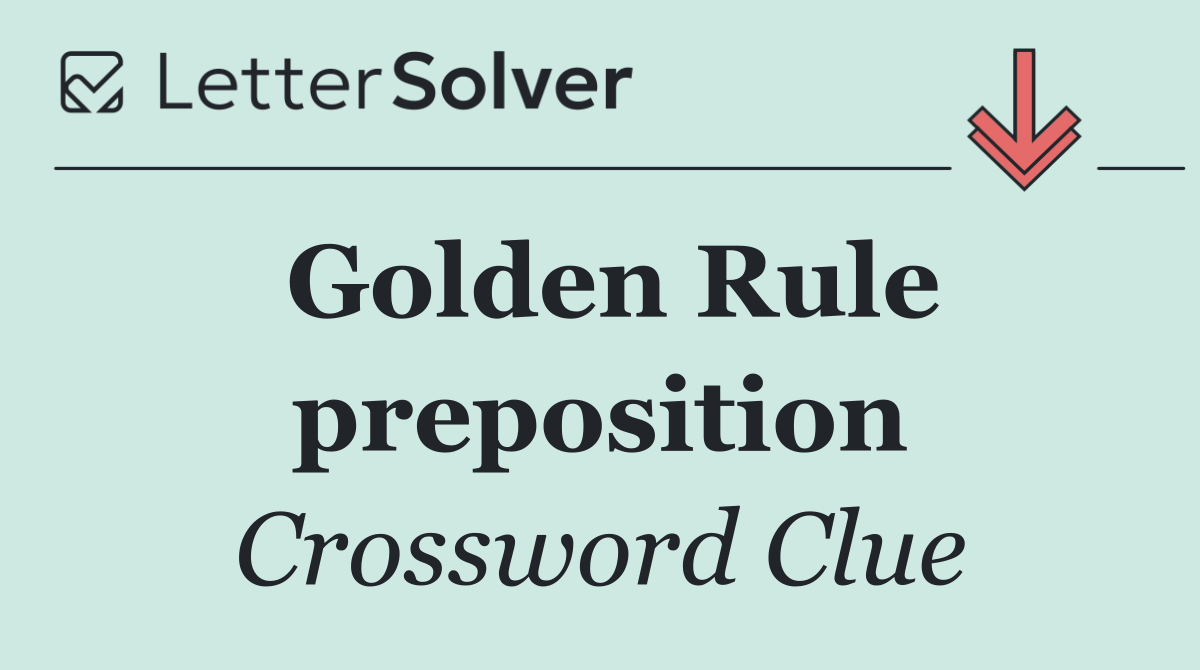 Golden Rule preposition