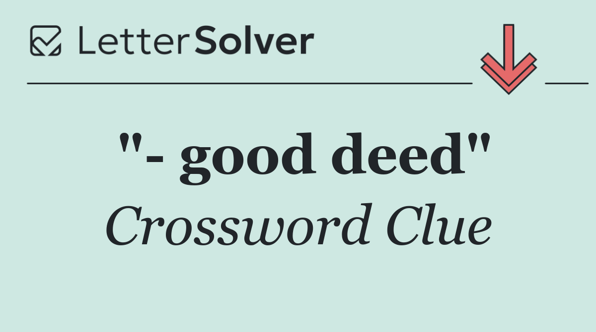 "  good deed"