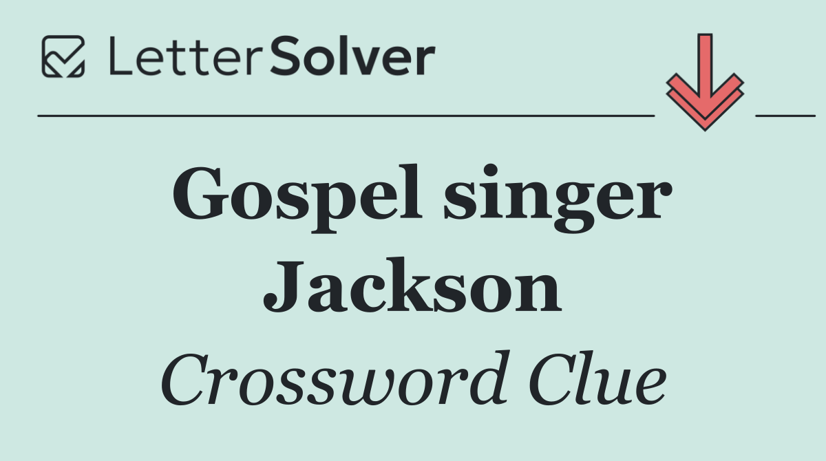 Gospel singer Jackson