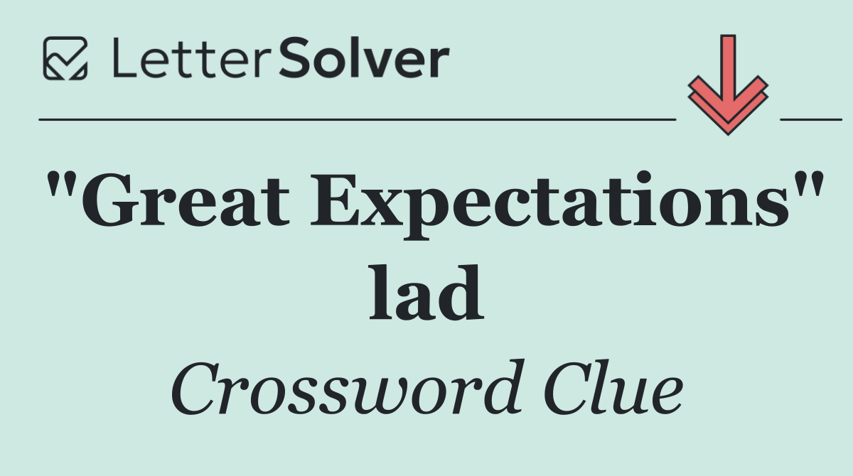 "Great Expectations" lad