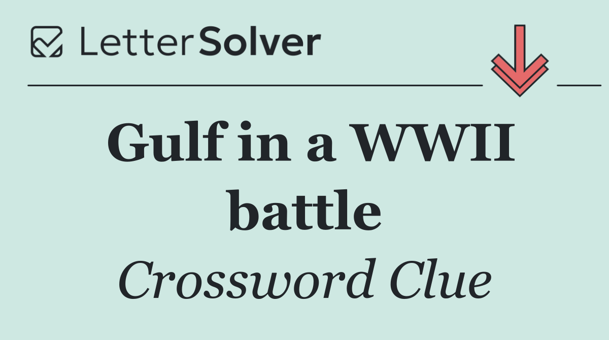 Gulf in a WWII battle