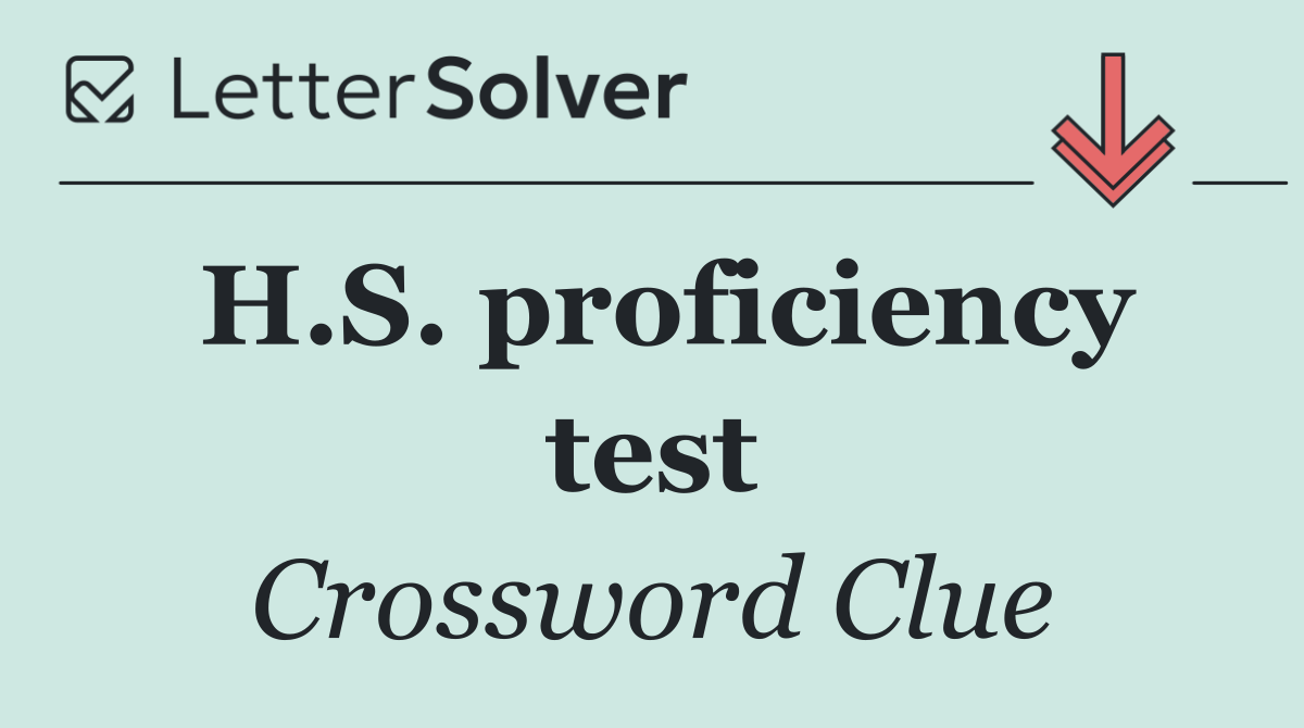 H.S. proficiency test