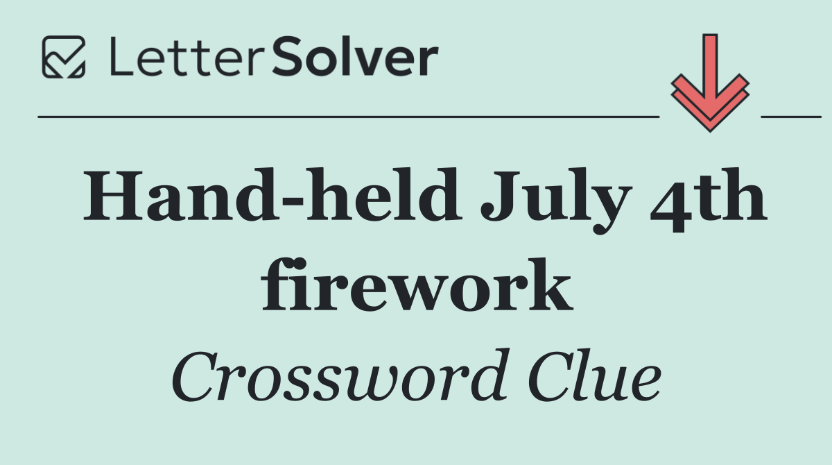 Hand held July 4th firework