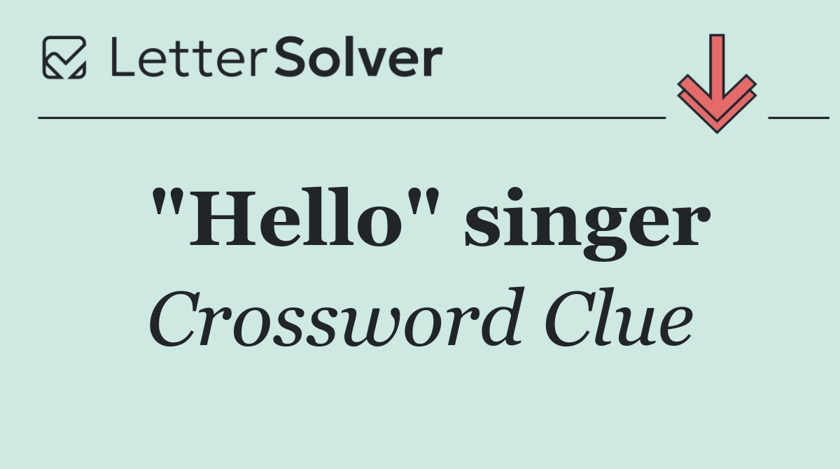 "Hello" singer