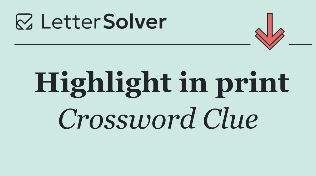 Highlight in print