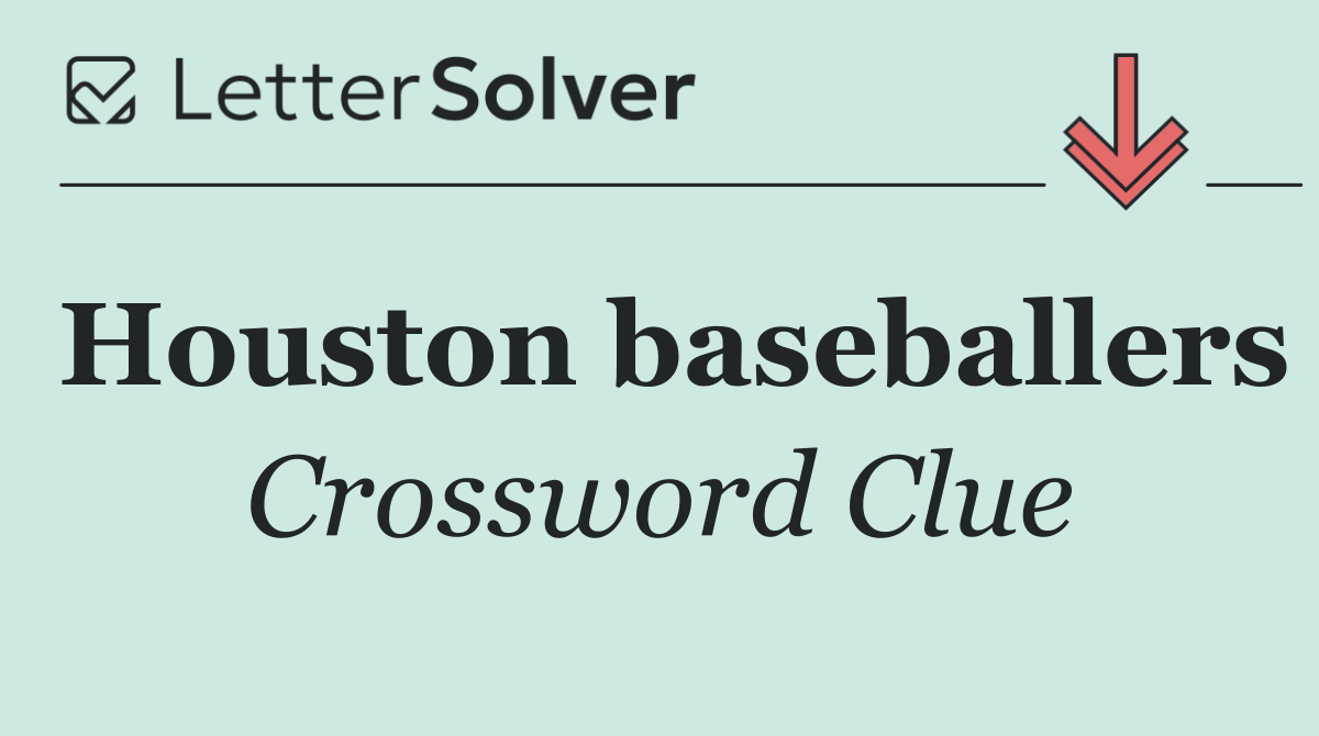 Houston baseballers