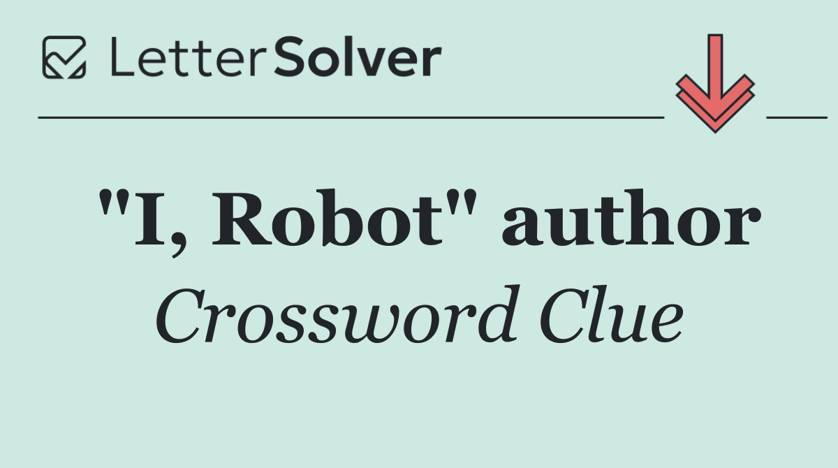 "I, Robot" author