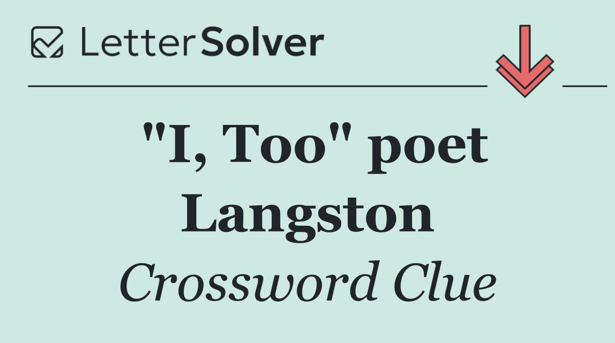 "I, Too" poet Langston