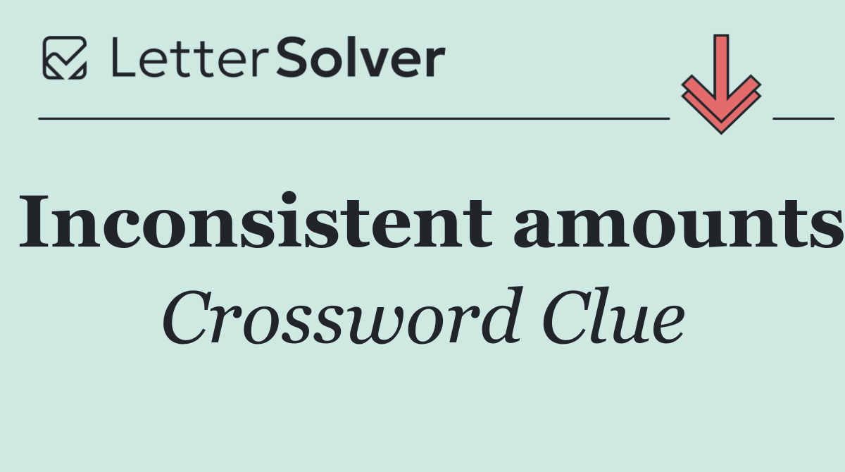 Inconsistent amounts