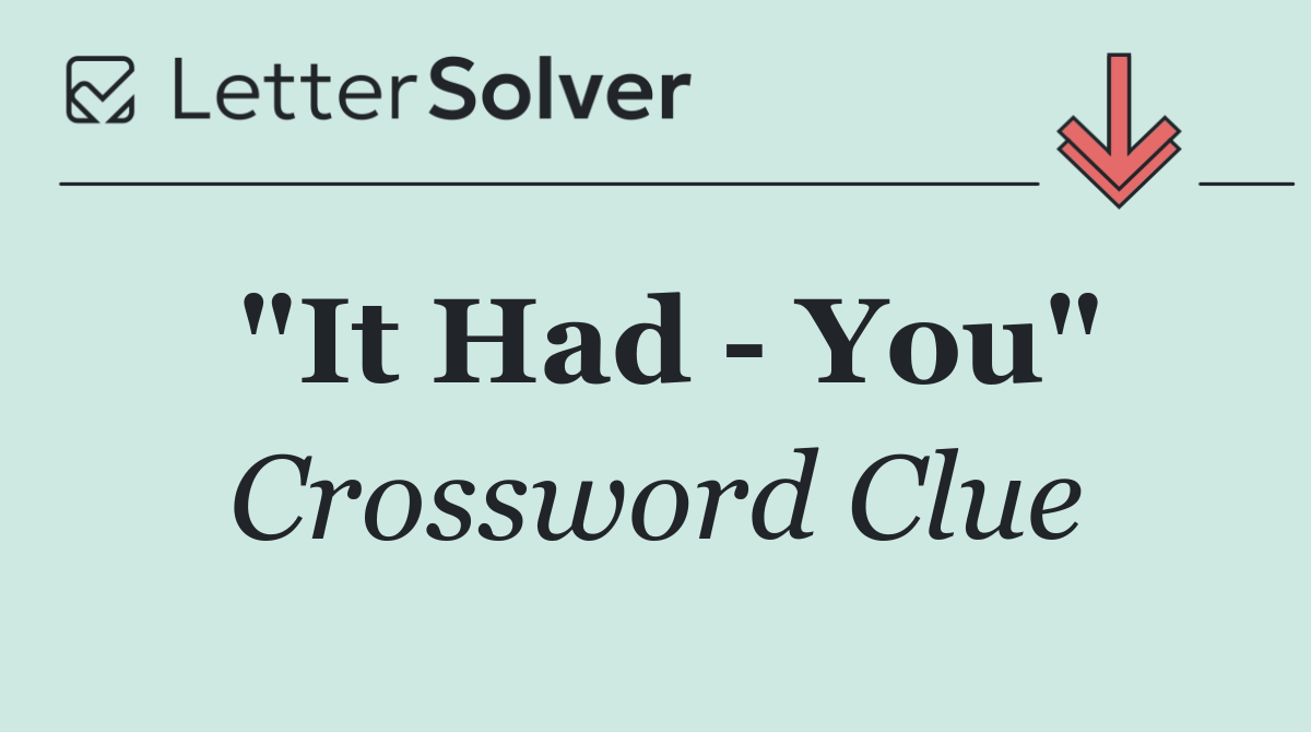 "It Had   You"