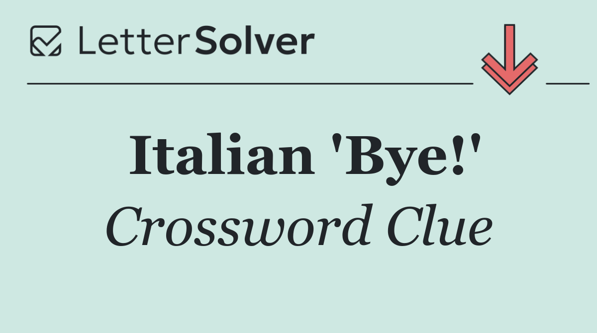 Italian 'Bye!'