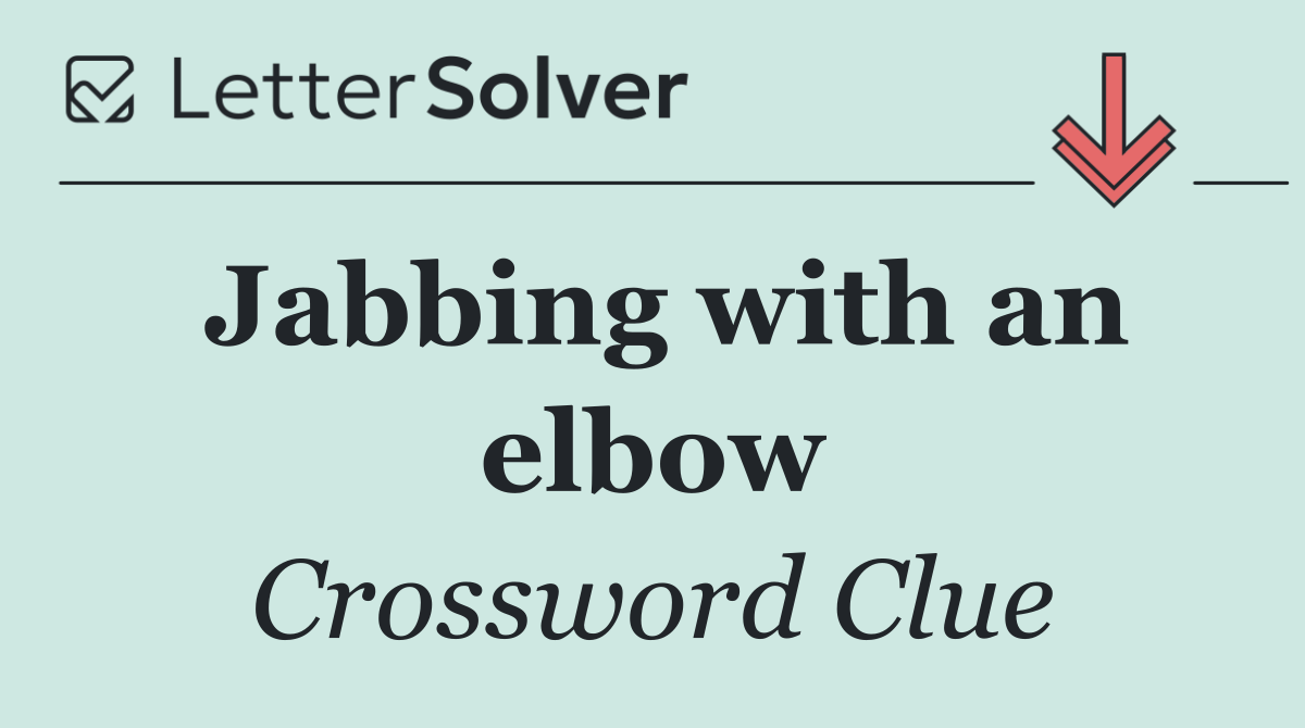 Jabbing with an elbow