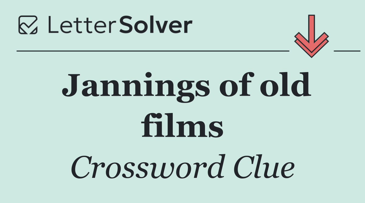 Jannings of old films