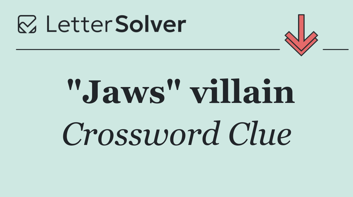 "Jaws" villain
