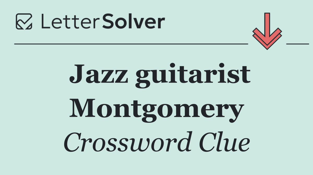 Jazz guitarist Montgomery