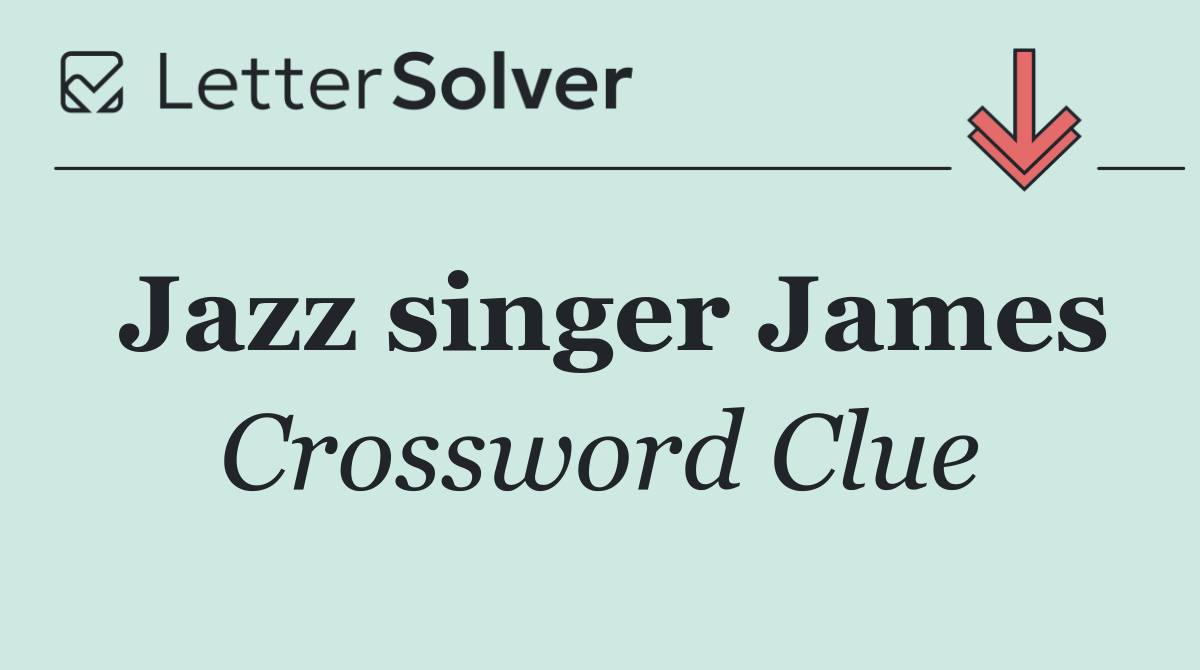 Jazz singer James