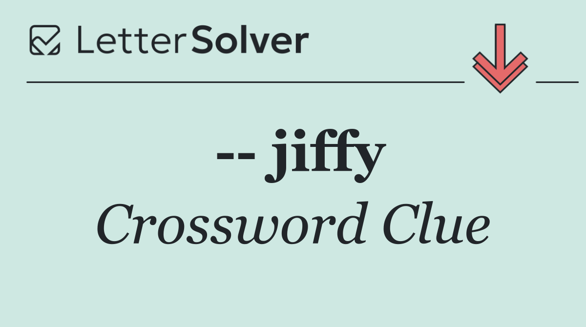    jiffy