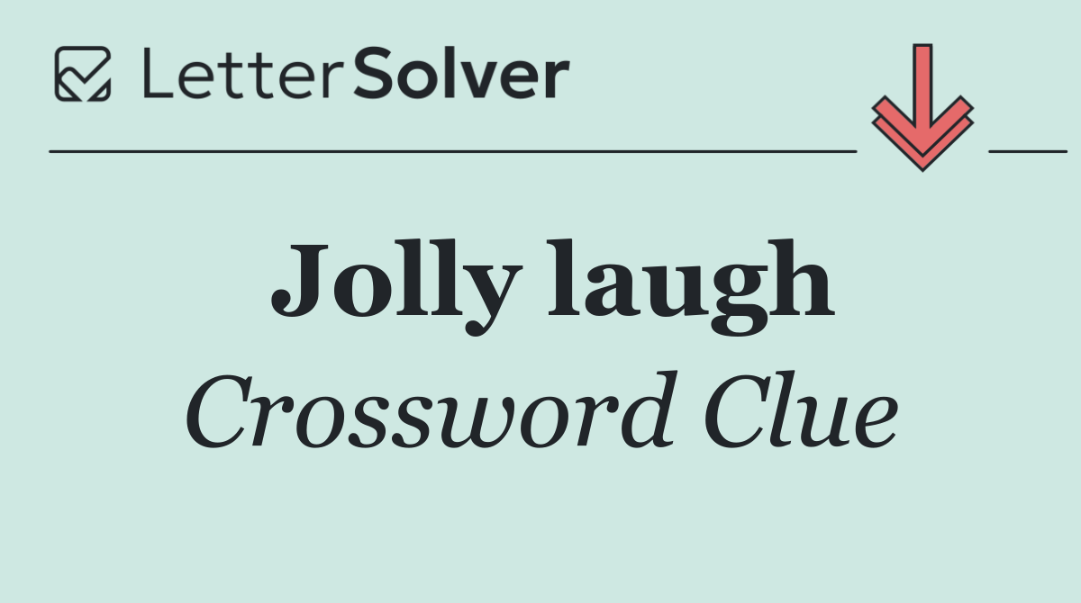 Jolly laugh