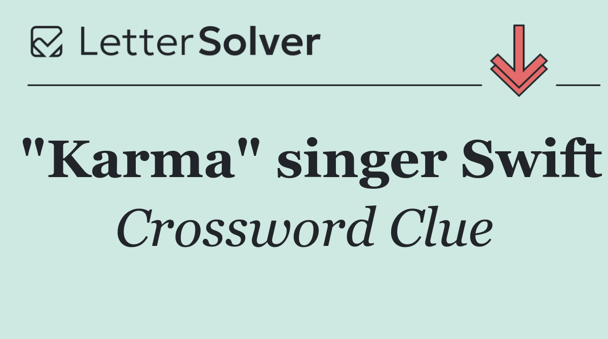"Karma" singer Swift