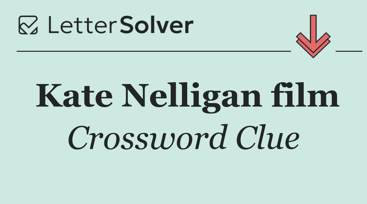 Kate Nelligan film