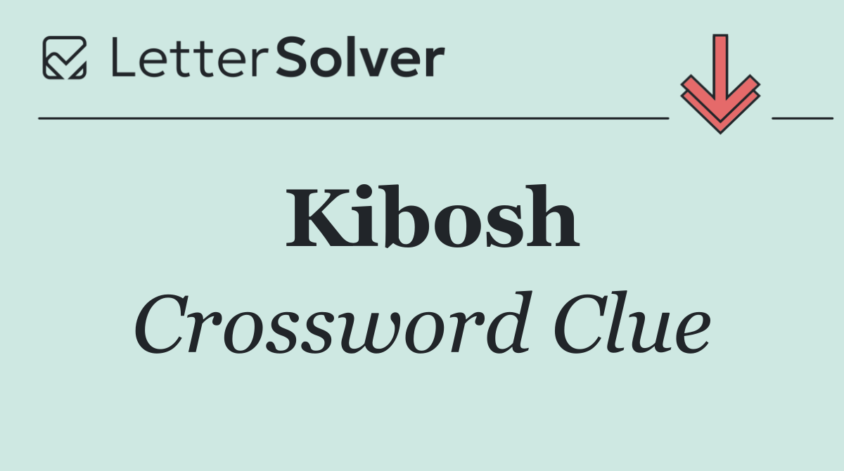 Kibosh