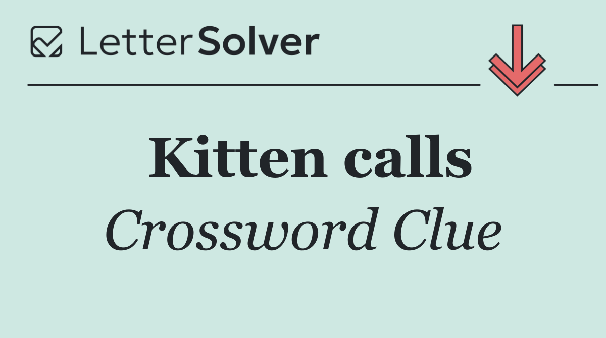 Kitten calls