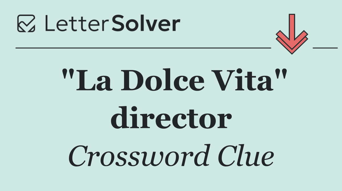 "La Dolce Vita" director