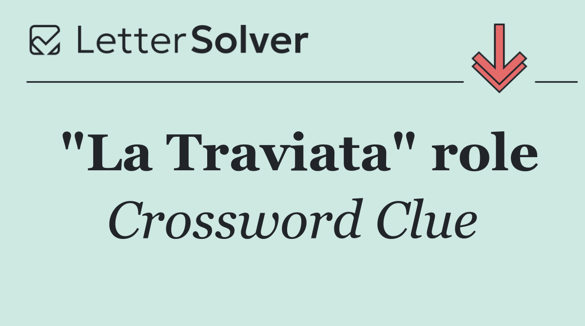 "La Traviata" role