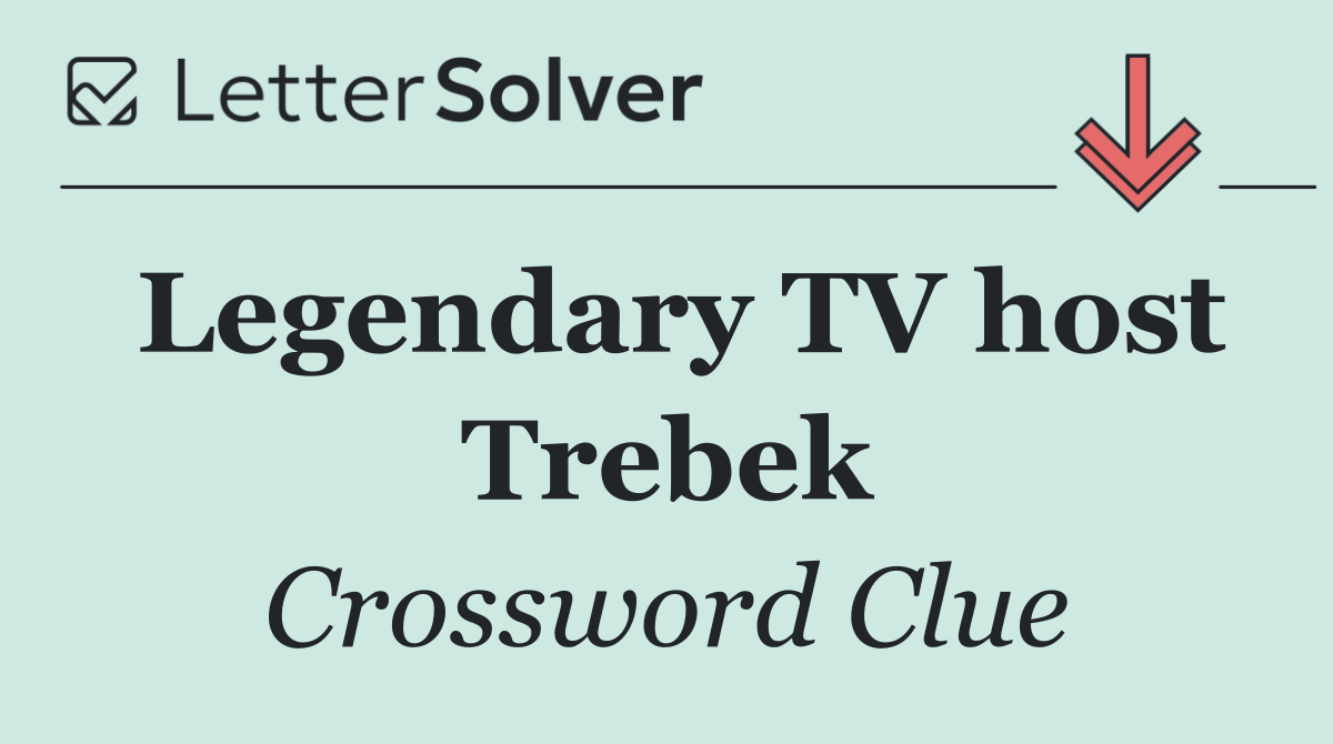 Legendary TV host Trebek