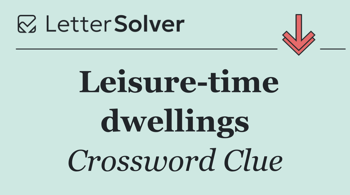 Leisure time dwellings