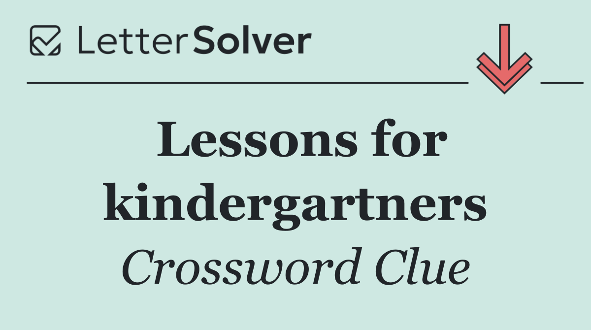 Lessons for kindergartners