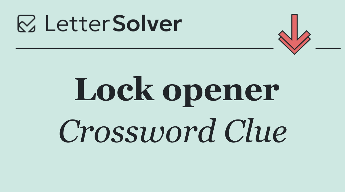 Lock opener