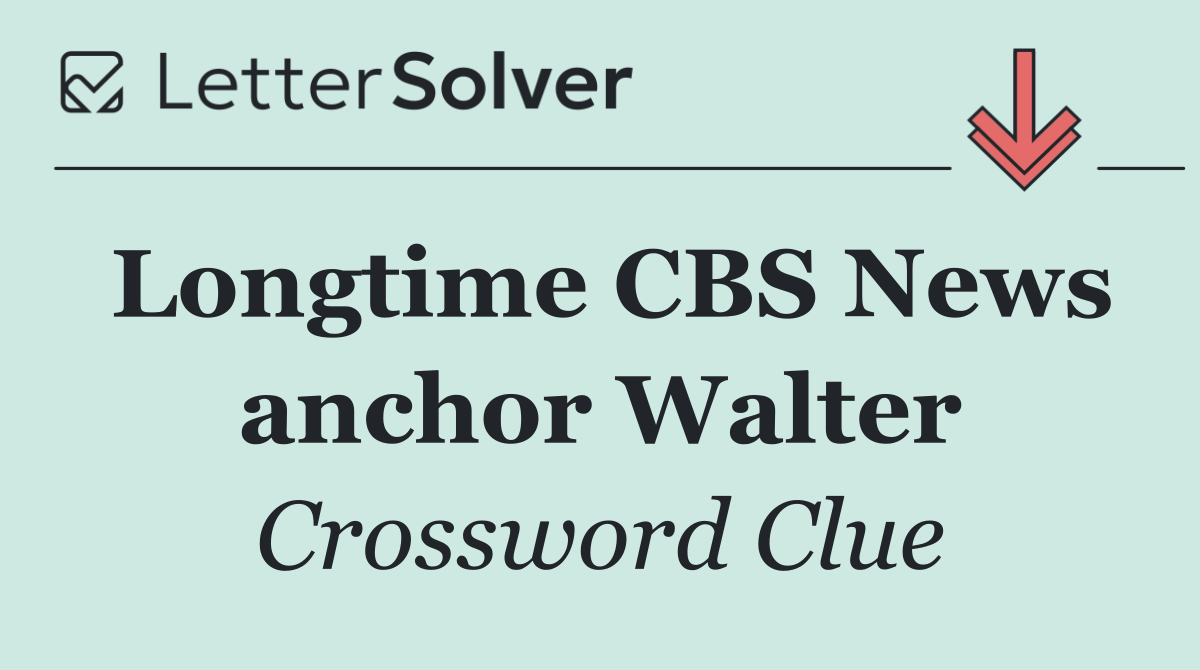 Longtime CBS News anchor Walter